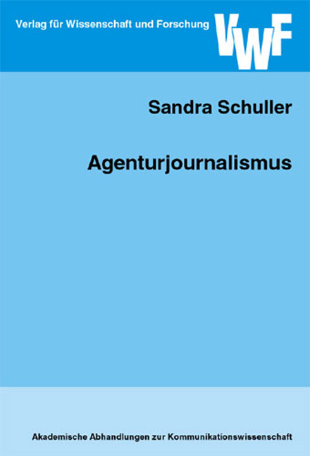 Agenturjournalismus - Sandra Schuller
