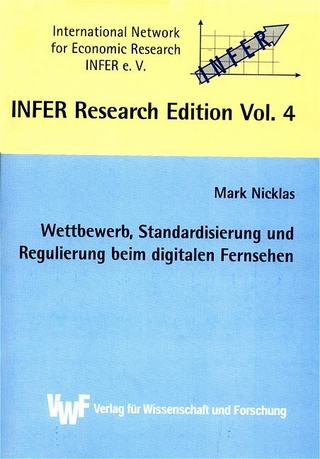 Wettbewerb, Standardisierung und Regulierung beim digitalen Fernsehen