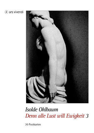 Denn alle Lust will Ewigkeit 3