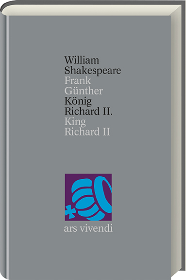 K&ouml;nig Richard II. /King Richard II (Shakespeare Gesamtausgabe, Band 10) - zweisprachige Ausgabe - William Shakespeare