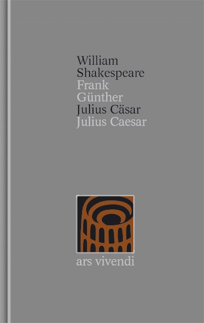 Julius C&auml;sar /Julius Caesar (Shakespeare Gesamtausgabe, Band 25) - zweisprachige Ausgabe - William Shakespeare