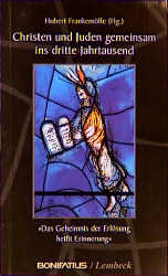 Christen und Juden gemeinsam ins dritte Jahrtausend