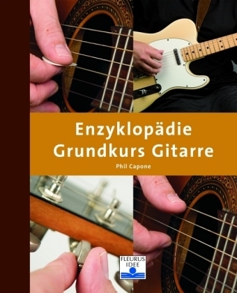 Grundkurs Gitarre - Phil Capone
