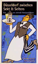 D&uuml;sseldorf zwischen Sekt & Selters - 