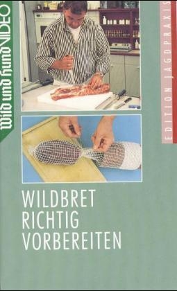 Wildbret richtig vorbereiten