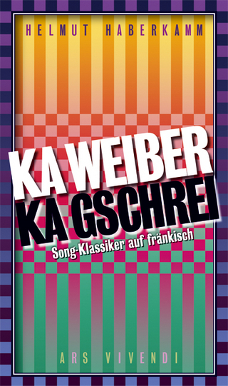 Ka Weiber, ka Gschrei