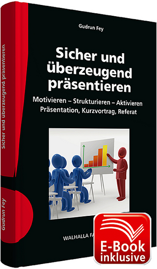 Sicher und überzeugend präsentieren inkl. E-Book