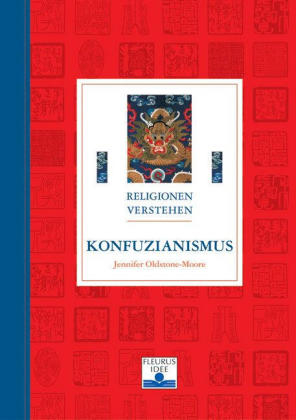 Konfuzianismus - Jennifer Oldstone-Moore