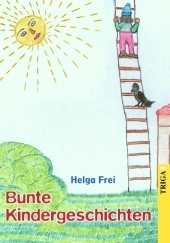 Laura auf der Himmelsleiter - Helga Frei