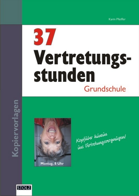 37 Vertretungsstunden - Karin Pfeiffer