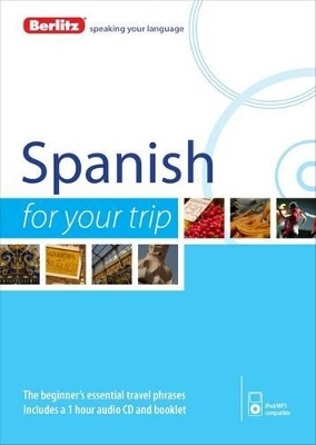 Berlitz Language: Spanish for Your Trip