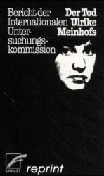 Der Tod Ulrike Meinhofs