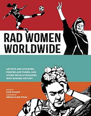Rad Women Worldwide -  Kate Schatz