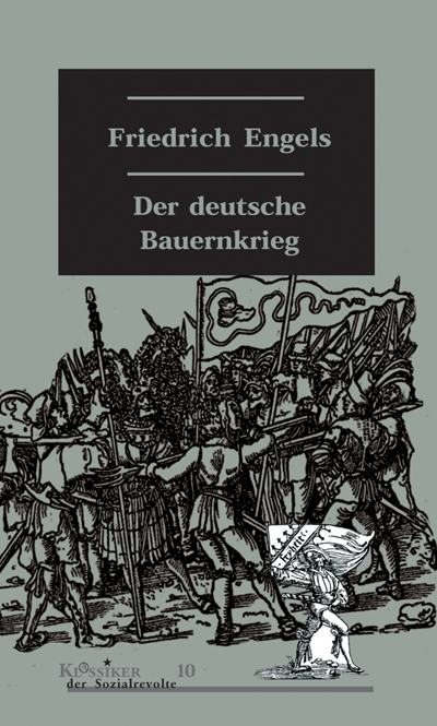 Der deutsche Bauernkrieg - Friedrich Engels