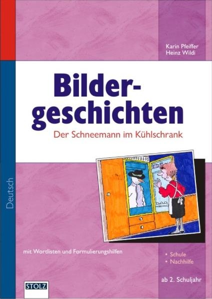 Der Schneemann im K&uuml;hlschrank - Karin Pfeiffer