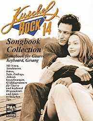 Kuschelrock Songbook Collection. Songbook f&uuml;r Gitarre, Keyboard, Klavier und Gesang / Kuschelrock Songbook Collection. Songbook f&uuml;r Gitarre, Keyboard, Klavier und Gesang - 