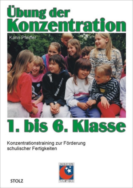 &Uuml;bung der Konzentration 1. bis 6. Klasse - Karin Pfeiffer