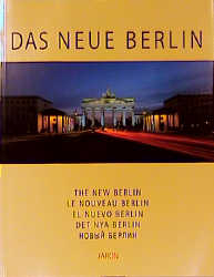 Das neue Berlin - G&uuml;nter Schneider