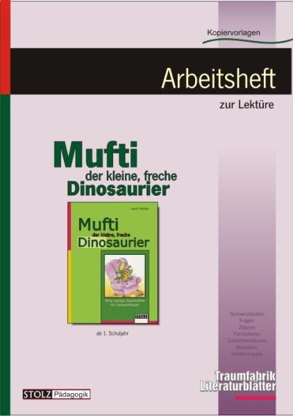 Mufti, der kleine freche Dino - Literaturbl&auml;tter - Karin Pfeiffer