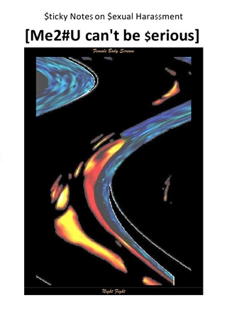 [Me2#U can't be serious] - Sticky Notes on Sexual Harrassment