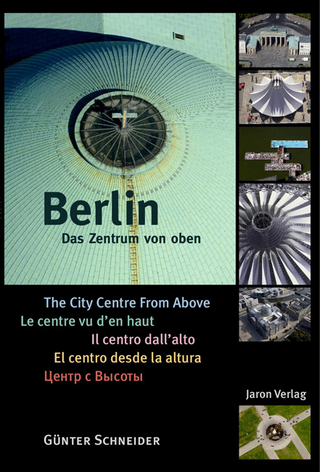 Berlin - Das Zentrum von oben