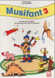 Musifant. Das Arbeitsheft f&uuml;r den Musikunterricht in der Grundschule,... / Musifant. Das Arbeitsheft f&uuml;r den Musikunterricht in der Grundschule,... - Frank Engels, Lutz Gottschalk