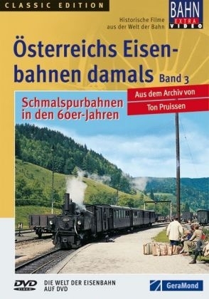 Österreichs Eisenbahnen damals - Band 3