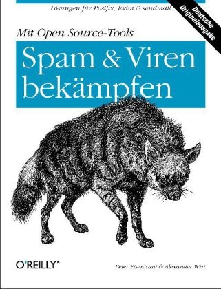 Mit Open Source-Tools Spam & Viren bek&auml;mpfen - Alexander Wirt Eisentraut  Peter