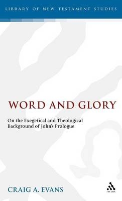 Word and Glory -  Craig A. Evans