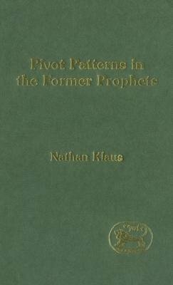 Pivot Patterns in the Former Prophets -  Nathan Klaus