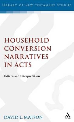 Household Conversion Narratives in Acts -  David Matson
