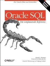 Oracle SQL: Die umfassende Referenz - David C Kreines
