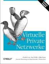 Virtuelle Private Netzwerke - Charlie Scott, Paul Wolfe, Mike Erwin