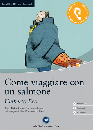Come viaggiare con un salmone - Interaktives Hörbuch Italienisch