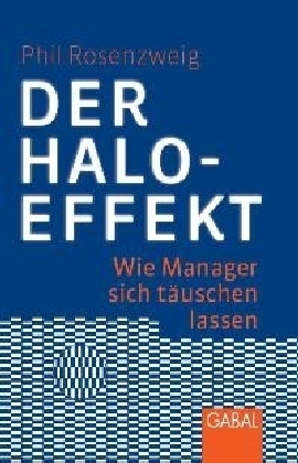 Der Halo-Effekt - Phil Rosenzweig