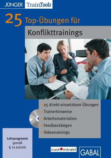 25 Top-&Uuml;bungen f&uuml;r Konflikttrainings - Heike M&ouml;ssinger, Frank Gellert