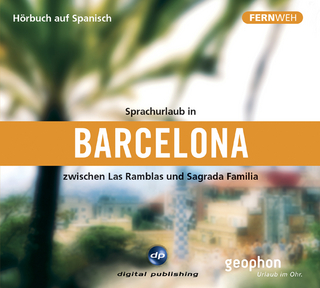 Sprachurlaub in Barcelona - Hörbuch auf Spanisch