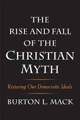 Rise and Fall of the Christian Myth