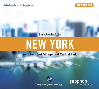 Sprachurlaub in New York - Hörbuch auf Englisch