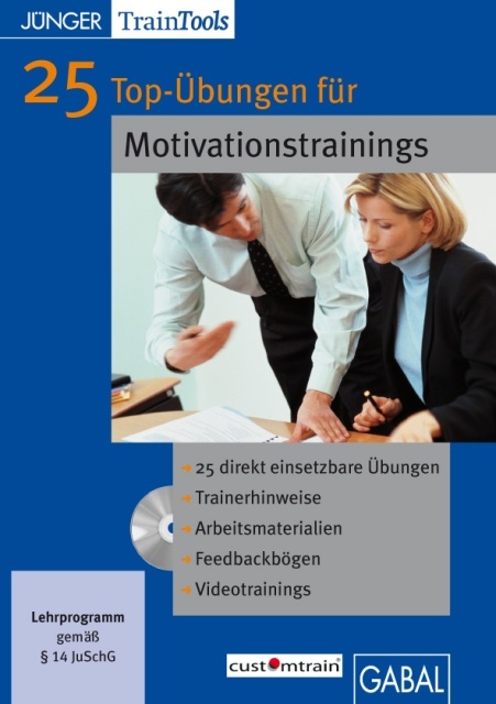 25 Top-&Uuml;bungen f&uuml;r Motivationstrainings - Heike M&ouml;ssinger, Frank Gellert