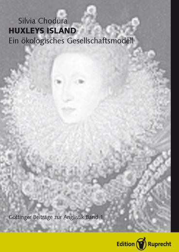 Huxleys Island - Ein &ouml;kologisches Gesellschaftsmodell - Silvia Chodura