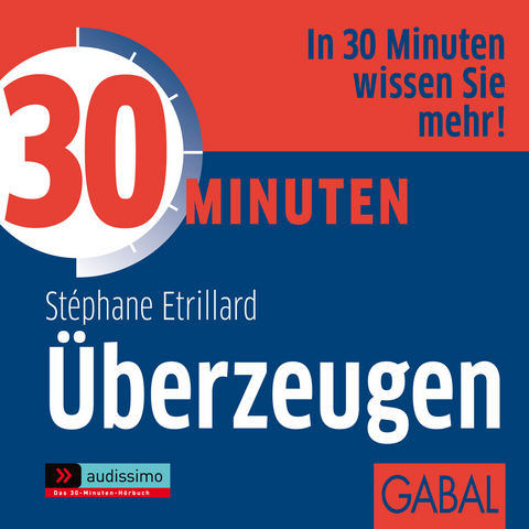 30 Minuten &Uuml;berzeugen - St&eacute;phane Etrillard