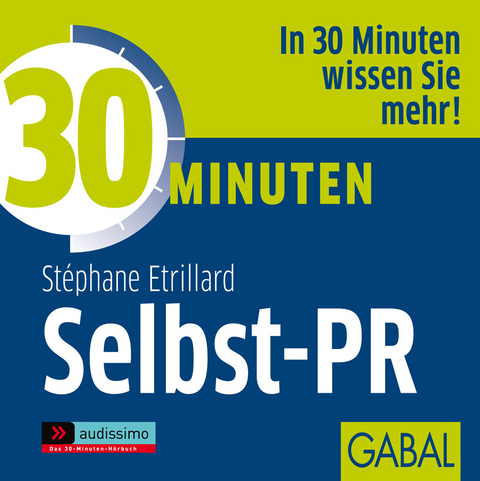 30 Minuten Selbst-PR - St&eacute;phane Etrillard
