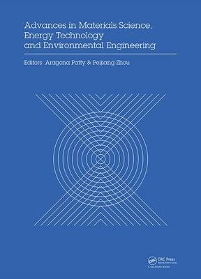 Advances in Materials Sciences, Energy Technology and Environmental Engineering - 