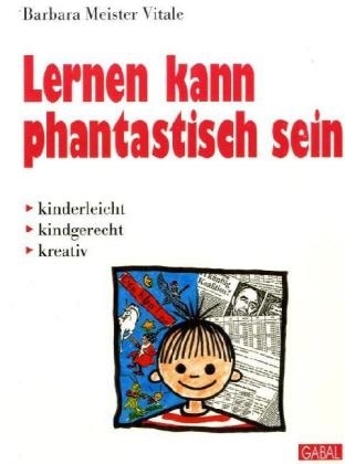 Lernen kann phantastisch sein - Barbara Meister Vitale