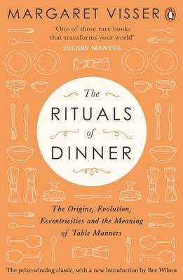 Rituals of Dinner -  Margaret Visser