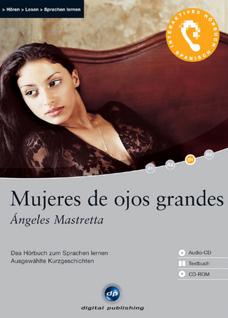 Mujeres de ojos grandes - Interaktives Hörbuch Spanisch