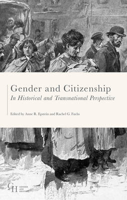 Gender and Citizenship in Historical and Transnational Perspective