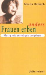 Frauen erben anders - Marita Haibach