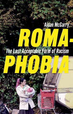 Romaphobia -  Dr Aidan McGarry